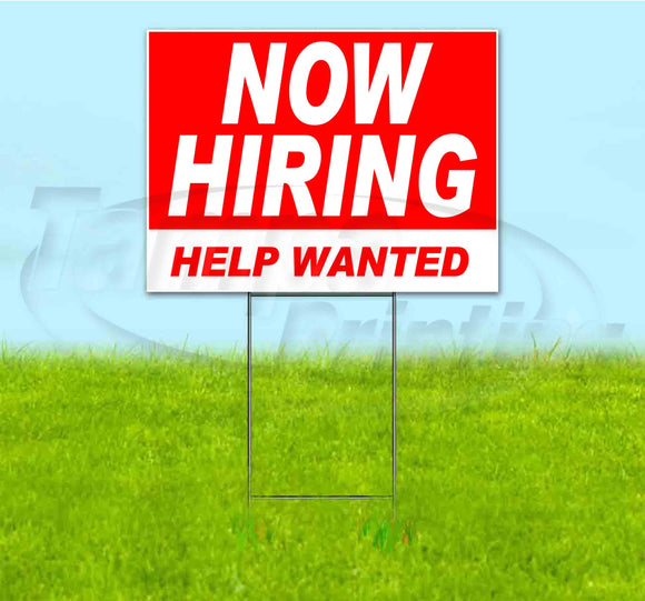 Now Hiring Help Wanted Yard Sign
