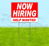 Now Hiring Help Wanted Yard Sign