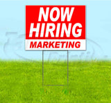 Now Hiring Marketing Yard Sign