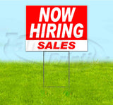 Now Hiring Sales Yard Sign