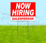 Now Hiring Salesperson Yard Sign