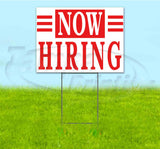 Now Hiring Yard Sign