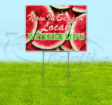 Now In Season Local Watermelons Yard Sign