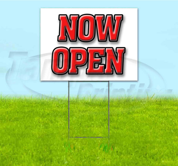 Now Open Yard Sign
