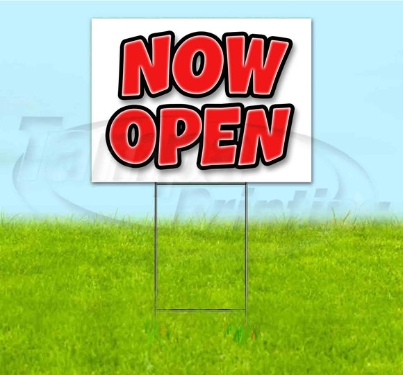 Now Open Yard Sign