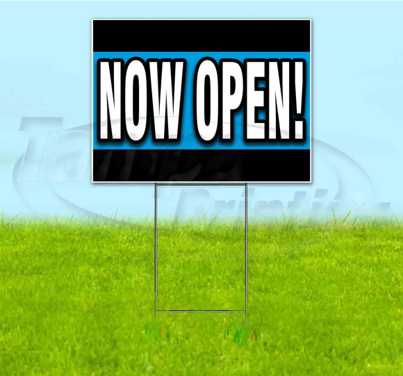 Now Open Yard Sign