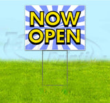 Now Open Yard Sign