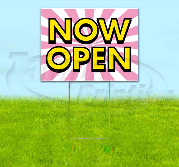 Now Open Yard Sign