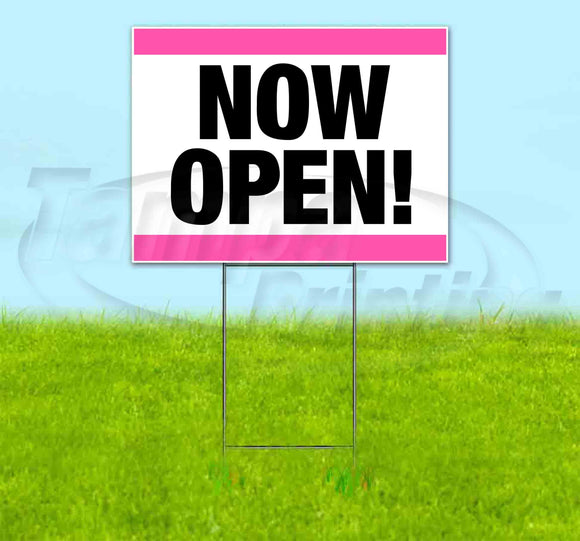 Now Open Stripe Pink Yard Sign