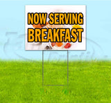 Now Serving Breakfast Yard Sign