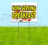 Now Serving Breakfast Yard Sign