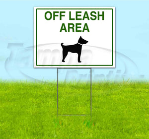 Off Leash Area Yard Sign