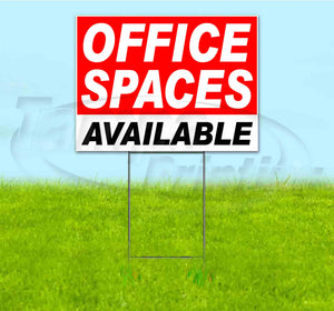 Office Spaces Available Yard Sign