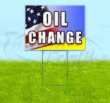 Oil Change Yard Sign