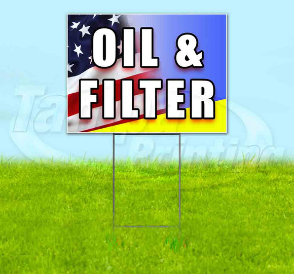 Oil and Filter Yard Sign