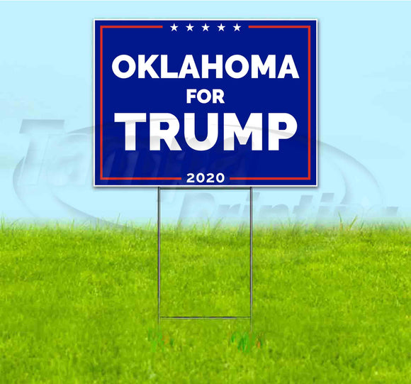 Oklahoma For Trump Yard Sign