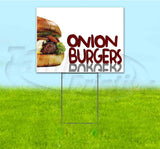 Onion Burgers Yard Sign