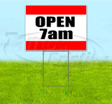 Open 7AM Yard Sign