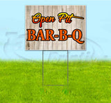 Open Pit BBQ Yard Sign