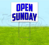 Open Sunday Yard Sign