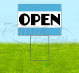 Open Yard Sign
