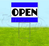 Open Yard Sign