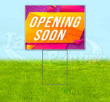 Opening Soon Bright v2 Yard Sign
