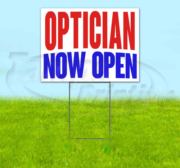 Optician Now Open Yard Sign