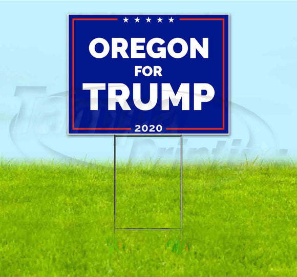 Oregon For Trump Yard Sign