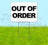Out Of Order Wht Yard Sign