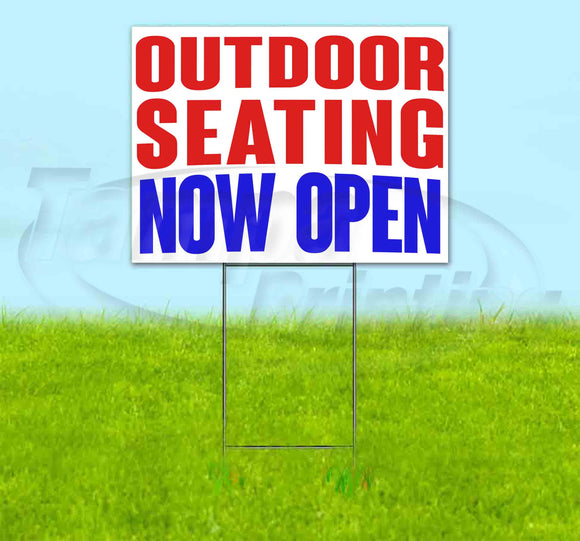 Outdoor Seating Now Open Yard Sign