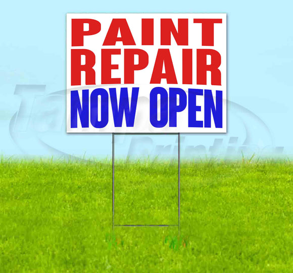 Paint Repair Now Open Yard Sign