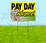 Pay Day Advance Yard Sign