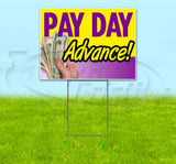 Pay Day Advance Yard Sign