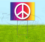 Peace Sign Yard Sign