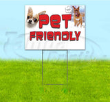 Pet Friendly Yard Sign