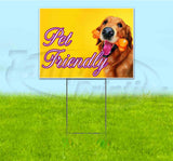 Pet Friendly Yard Sign