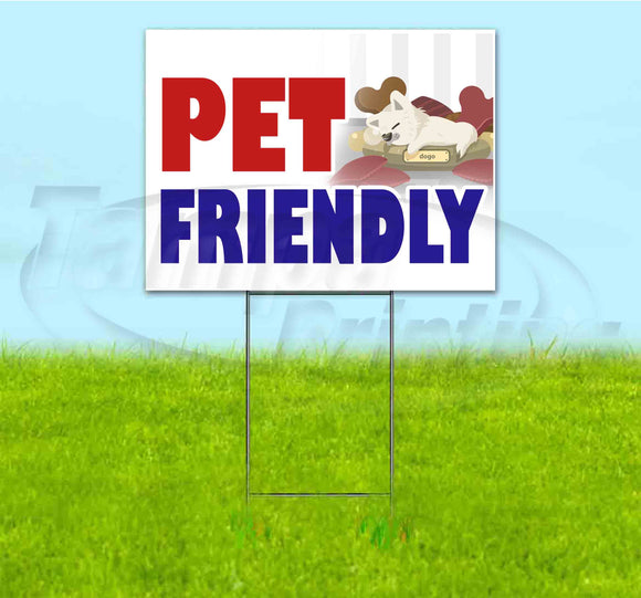 Pet Friendly Yard Sign