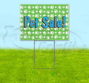 Pet Sale Yard Sign