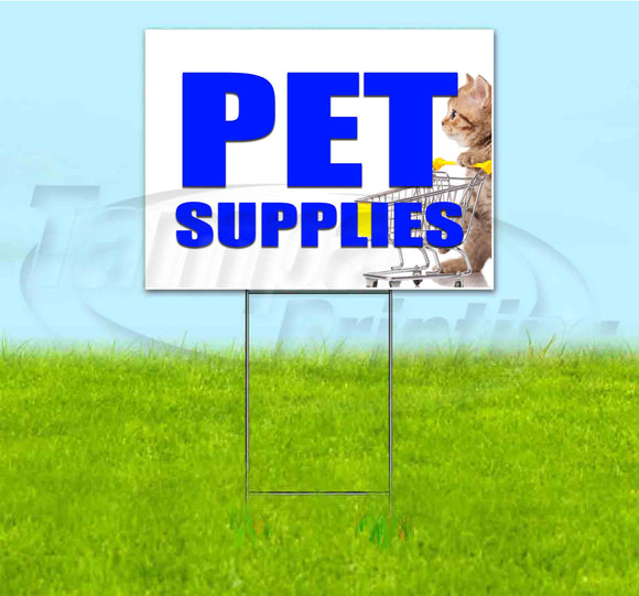 Pet Supplies Yard Sign
