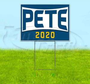 Pete 2020 Yard Sign