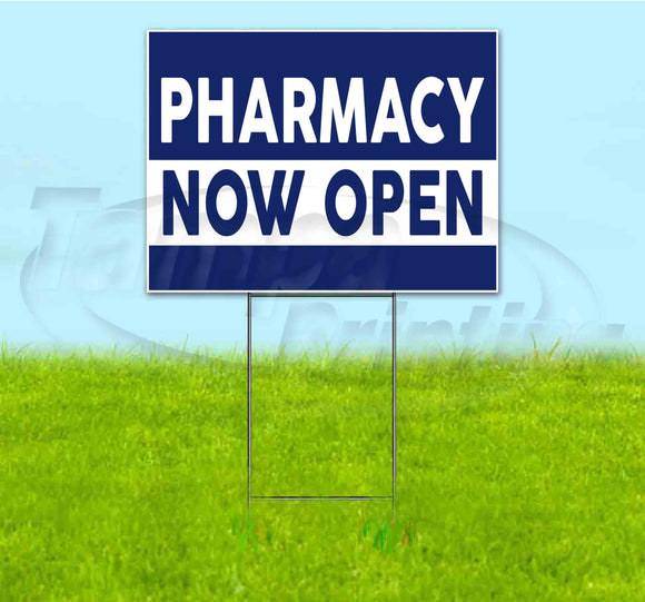 Pharmacy Now Open Yard Sign