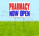 Pharmacy Now Open Yard Sign