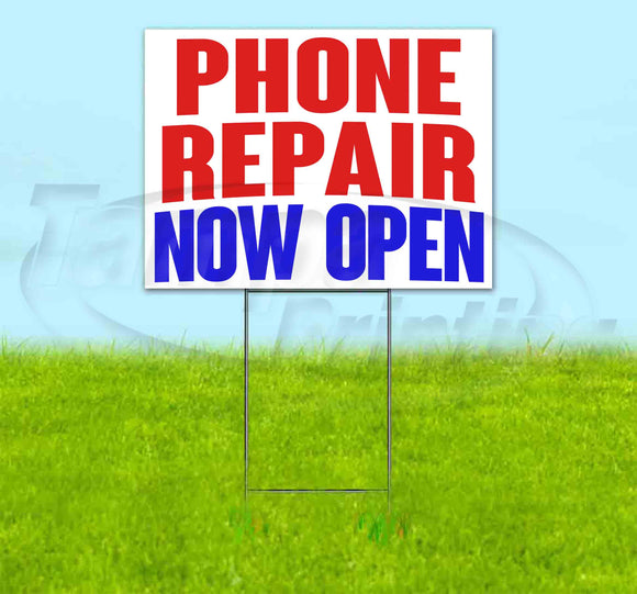 Phone Repair Now Open Yard Sign