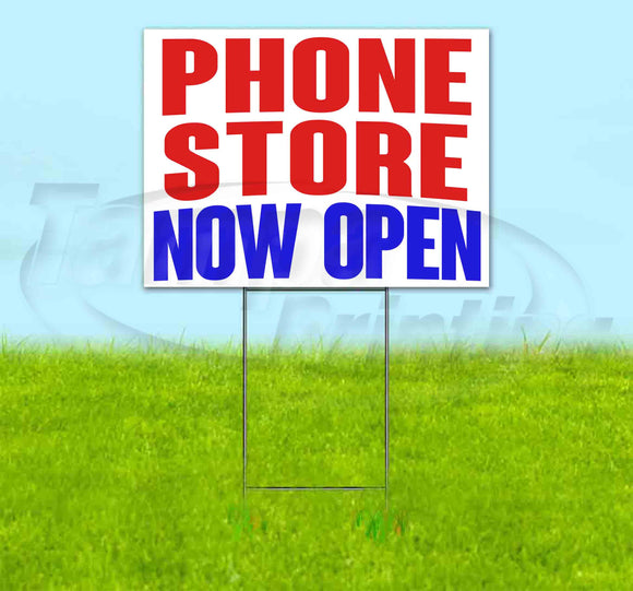 Phone Store Now Open Yard Sign