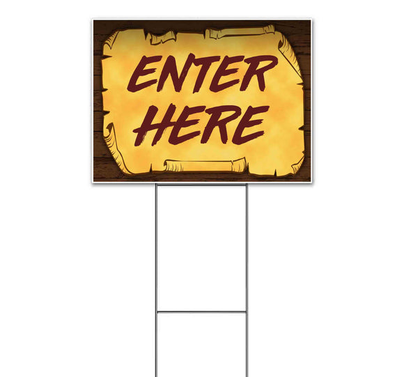 Enter Here Scroll Yard Sign