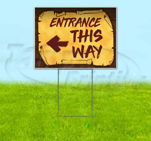Entrance This Way Left Scroll Yard Sign