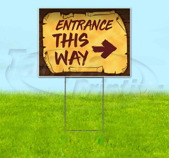 Entrance This Way Right Scroll Yard Sign