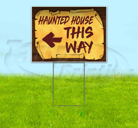Haunted House This Way Left Scroll Yard Sign