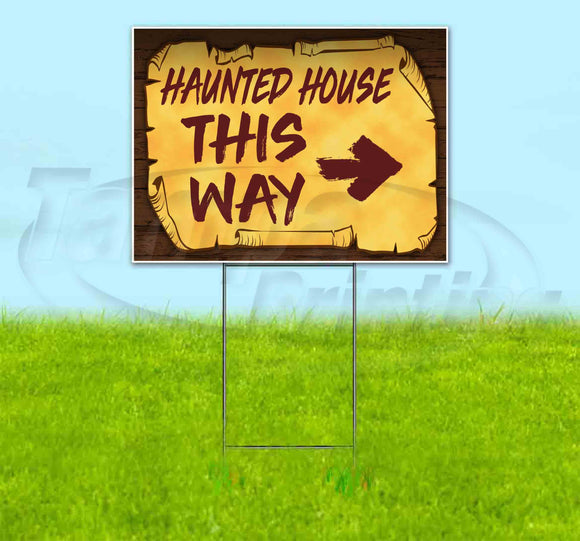 Haunted House This Way Right Scroll Yard Sign